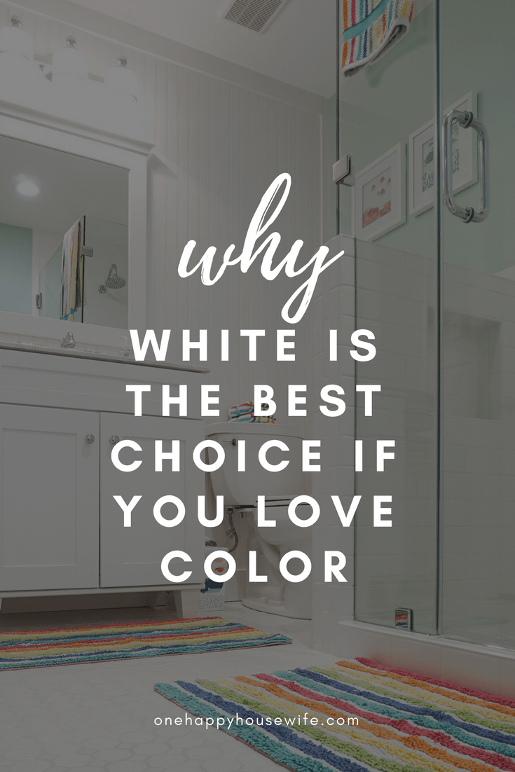 Why White Is The Best Choice When You Love Color