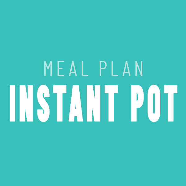 instant pot meal plan