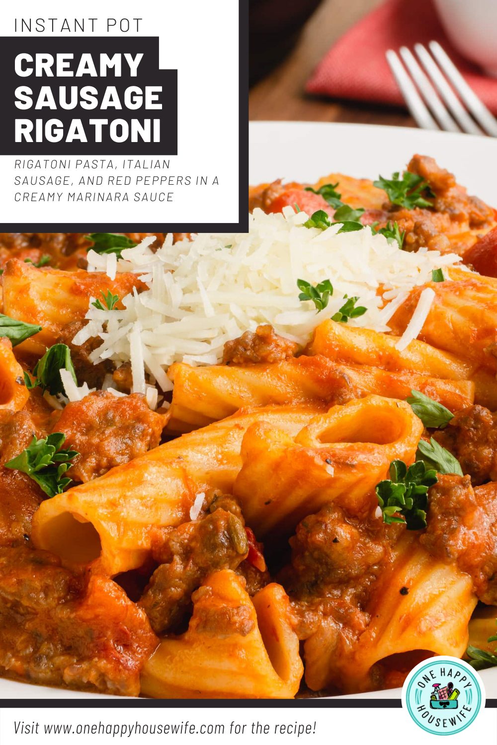 instant pot creamy sausage rigatoni