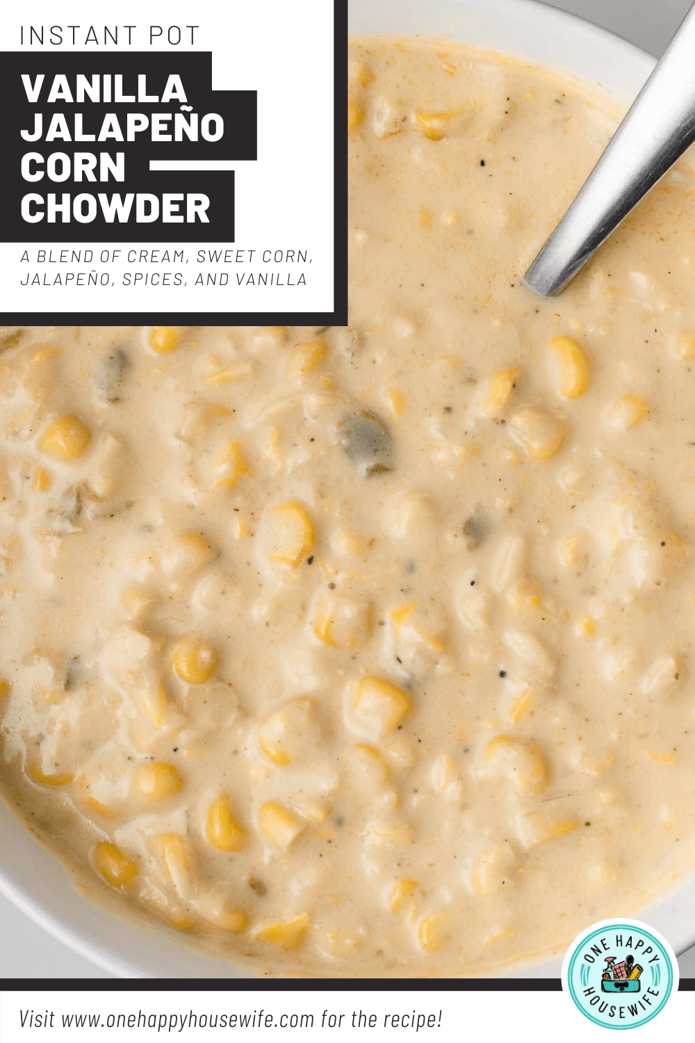instant pot vanilla jalapeno corn chowder